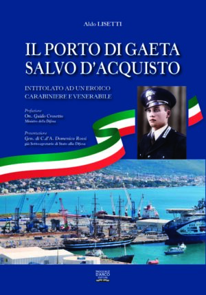 Il Porto di Gaeta Salvo D'Acquisto