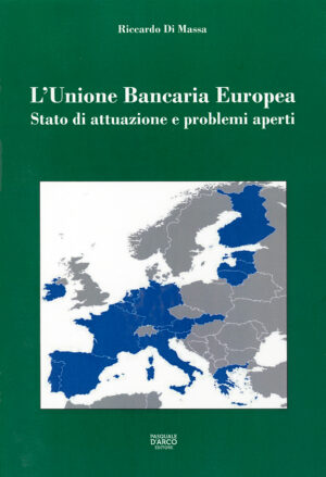 L'Unione Bancaria Europea